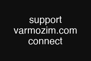 support varmozim.com connect