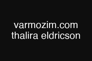 varmozim.com thalira eldricson